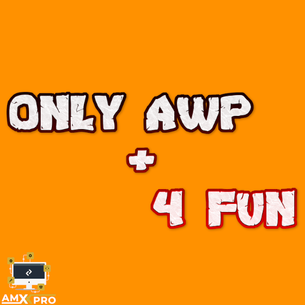 Only AWP + 4FUN